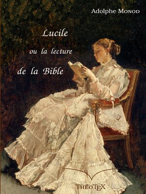 cover image of Lucile, ou la lecture de la Bible